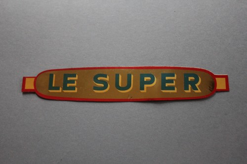 Ancien autocollant super - le,