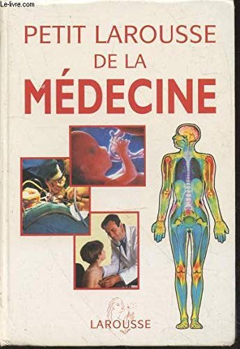 Petit larousse medecine - petit, la