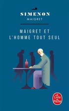 Maigret et l'homme tout seul, Georges Simenon