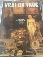 Vrai ou faux l'expertise des objets d'art et de collection