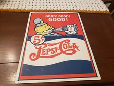 PEPSI COLA 5¢ SODA  GOOD GOOD