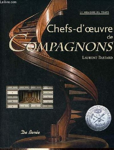Chefs oeuvre compagnons - chefs-d'oeuvre,