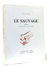 Le sauvage. Roman. Avec des