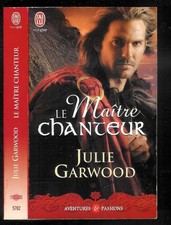 Julie Garwood : Le Maître chanteur - N° 5782 " J'ai Lu - Aventures et Passion "