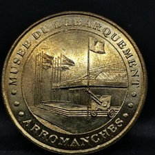 JETON TOURISTIQUE MDP 2005 ARROMANCHES MUSEE DU DEBARQUEMENT D DAY WW2 / MEDAILL