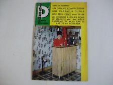 SYSTEME D N°272 9/1968 BAR EN LATTIS DE ROSEAUX GROUPE COMPRESSEUR CABANE OUTILS