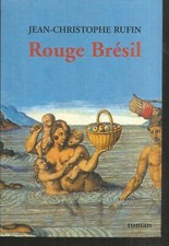 Rouge Brésil.Jean-Christophe
