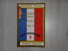 HISTOIRES VECUES - BRAZZAVILLE 1940 - GABON - SYRIE 1940