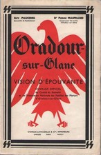 Livre : Oradour-sur-Glane. Vision d'épouvante. Guy Pauchou & Pierre Masfrand