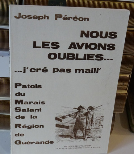 Nous les avions oubliés - nous,