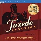 TUXEDO JUNCTION ~ ELEGANT