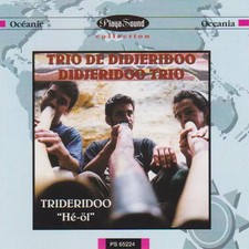 “Hé-öl” (Trio De Didjeridoo - Didjeridoo Trio), Trideridoo