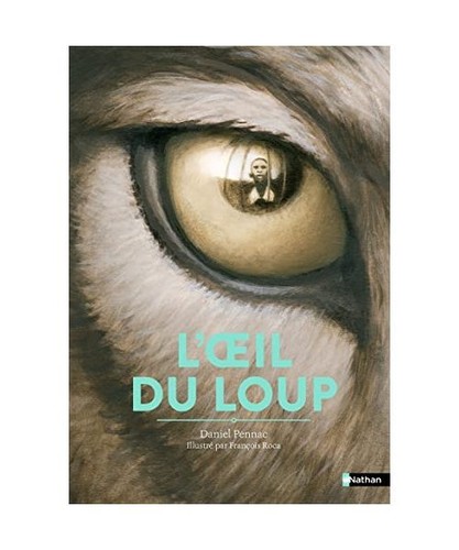 Oeil loup pennac daniel - du,