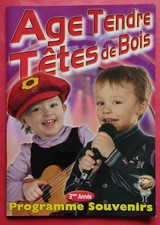 AGE TENDRE et TETES DE BOIS