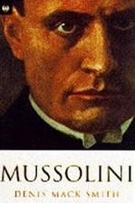 Mussolini : Une Biographie