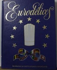 ENCYCLOPEDIE GASTRONOMIQUE EURODELICES PATISSERIES ... | Livre | état acceptable