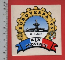 ❤ EURO VESPA 1995 AIX EN PROVENCE - AUTOCOLLANT VINTAGE ❤