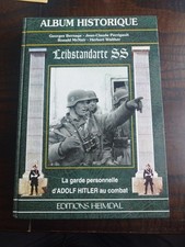 LEIBSTANDARTE SS ALBUM HISTORIQUE EDITIONS HEIMDAL WAFFEN LA GARDE D'HITLER WW2