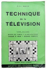 1965 TECHNIQUE de la TELEVISION  Société des éditions Radio  500 pages