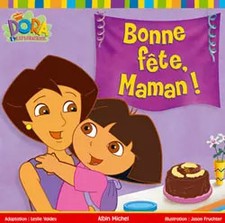 Dora : Bonne fête maman