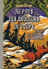 Au Pays des Brûleurs de loups