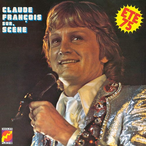 Claude francois sur - francois, scene