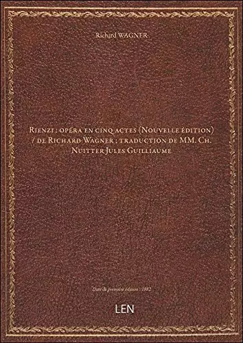 Rienzi opéra cinq - opéra, actes