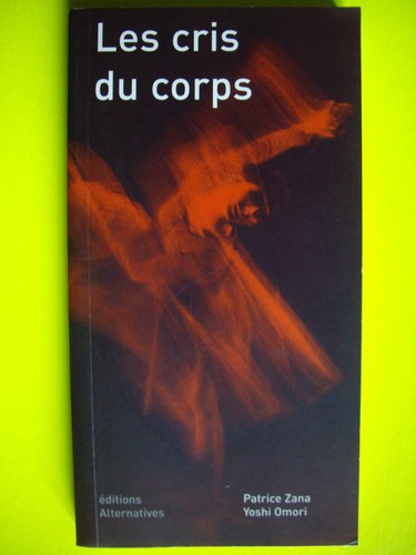 Les cris corps patrice - corps,