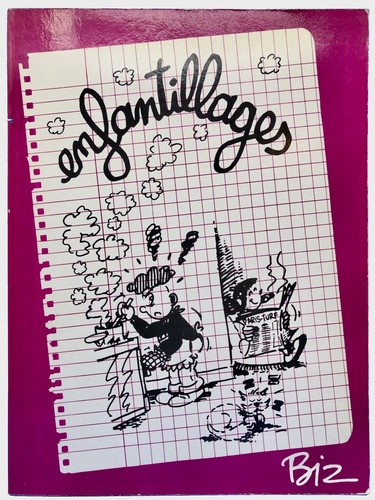 Biz enfantillages edition - enfantillages,