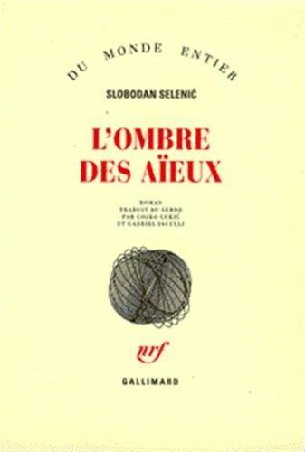 Ombre des aïeux broché - l'ombre,