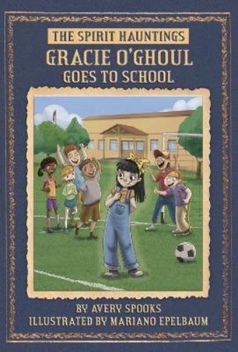 Avery spooks gracie ghoul - spooks, o’ghoul