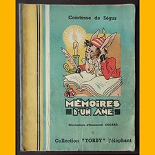 MÉMOIRE D'UN ÂNE Comtesse de Ségur Emmanuel Cocard années 1940