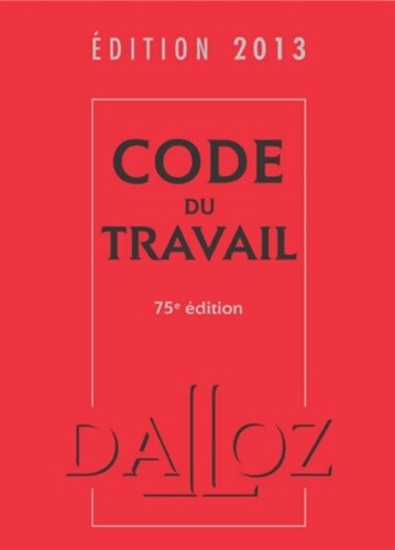 Code travail 2013 75e - code, éd