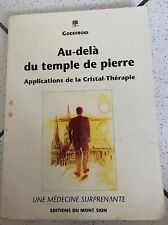 Au-delà du temple de pierre Applications de la cristal-thérapie. Godefroid. 1998