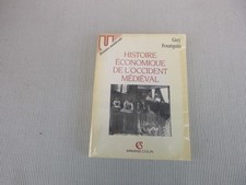 GUY FOURQUIN HISTOIRE ECONOMIQUE DE L' OCCIDENT MEDIEVAL ARMAND COLIN 1990