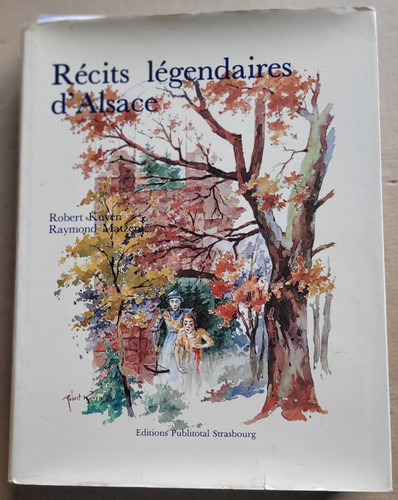 Récits légendaires alsace - récits,