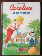 Caroline et sa maison Pierre Probst