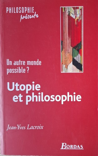 Jean yves lacroix - -, utopie