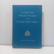 BEJOTTES L. « Le Livre Sacré d’Hermès Trismégiste et ses 36 Herbes Magiques »
