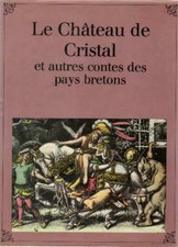 Le chateau de cristal et
