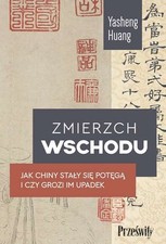 Zmierzch Wschodu Jak Chiny