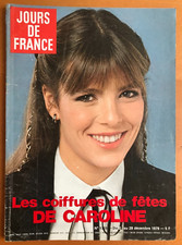 ►JOURS DE FRANCE 1303/1979- CAROLINE MONACO- CHANTAL GOYA- PIERRE PERRET- DALIDA