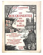 Les bouquinistes des quais de Paris. 1956. Illustré. DEDICACE PAR L'AUTEUR