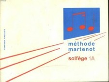 METHODE MARTENOT, SOLFEGE 1A, [Broché] COLLECTIF
