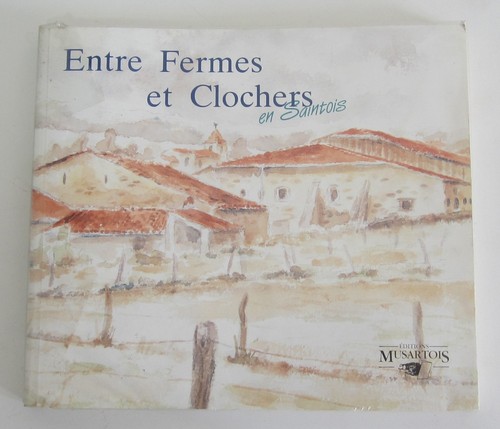 Entre ferme clochers en - et,
