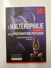 Livre L'Haltérophilie Au Service De La Préparation Physique - Maurelli, Vouillot