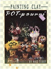 Painting Clay : Pot-Pourri