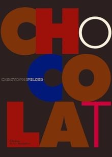 Chocolat felder - chocolat, de