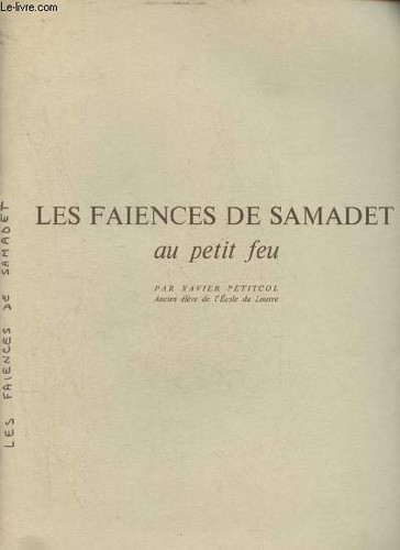 Les faiences samadet au - les,
