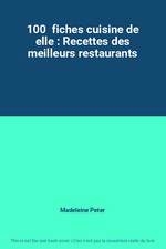 100  fiches cuisine de elle 